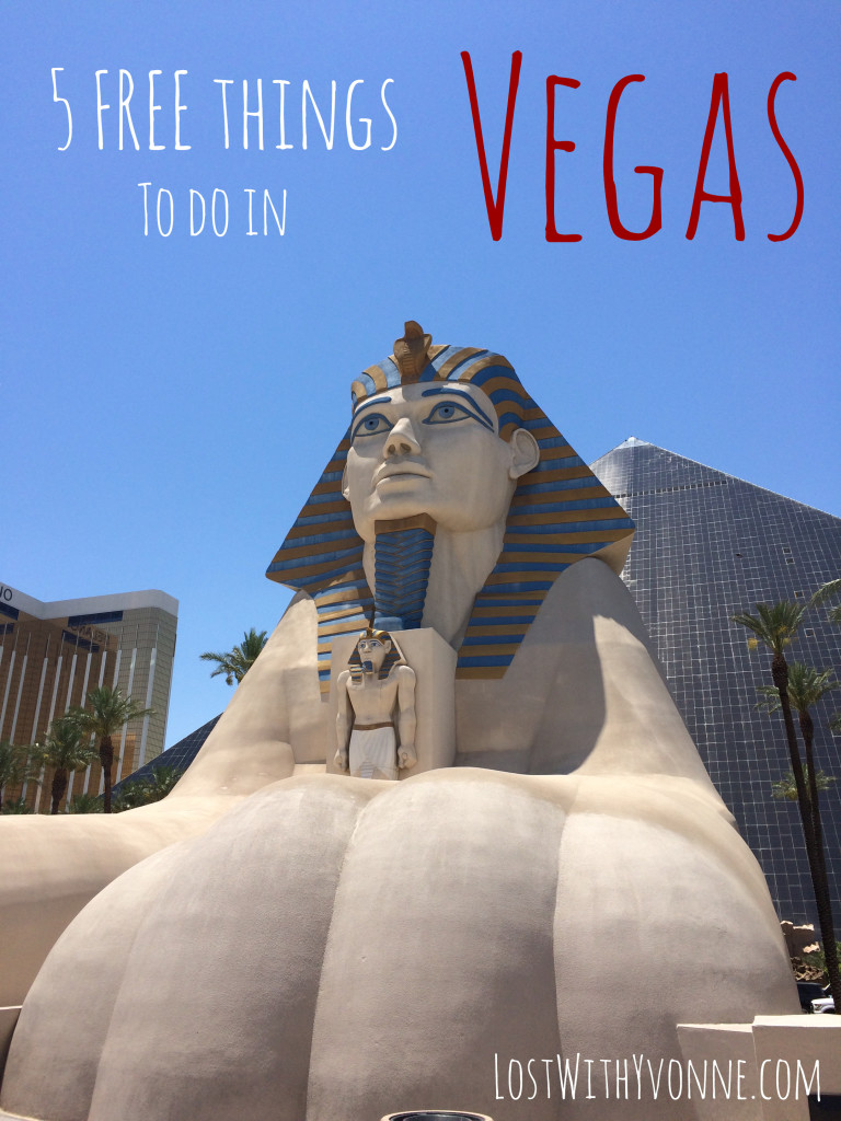Top Five Free Things to do in VEGAS