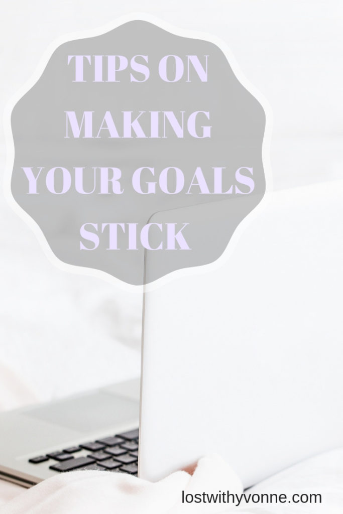 Making your goals stick