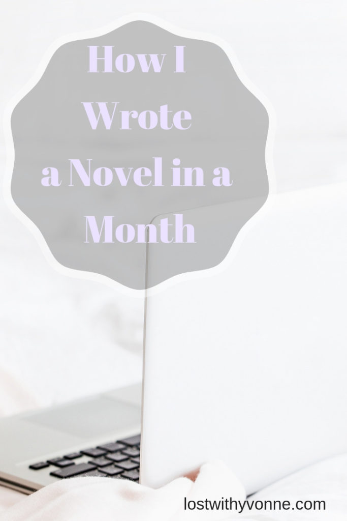 How I Wrote a Novel in a Month